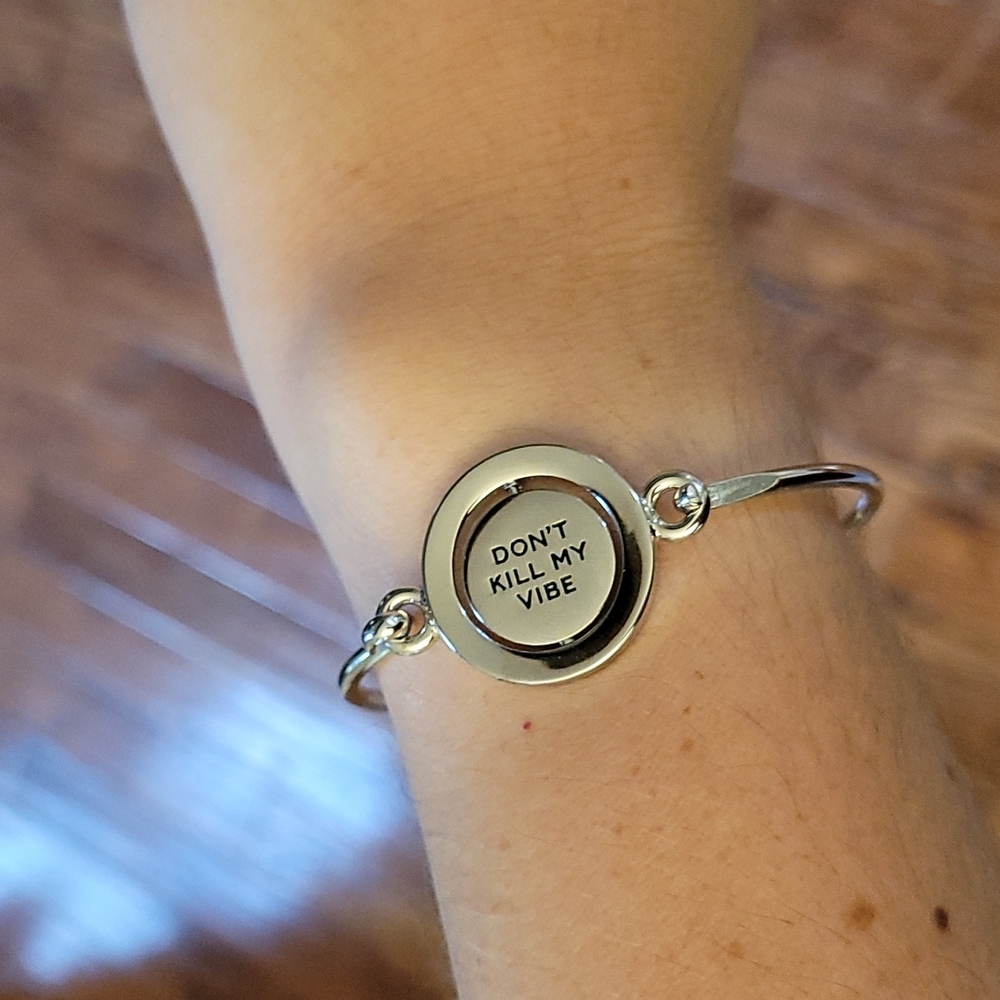 Don't kill my vibe Bracelet